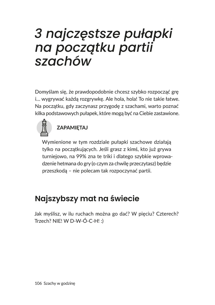 Strona 106 książki: wprowadzenie do trzech najczęstszych pułapek na początku partii.